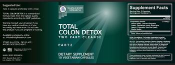 Whole Body Research Total Colon Detox Two Part Cleanse Part 2 - supplement
