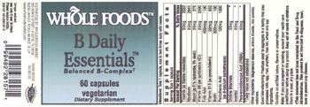 Whole Foods B Daily Essentials - vegetarian supplement