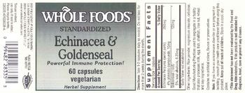 Whole Foods Echinacea & Goldenseal - herbal supplement