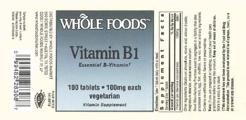 Whole Foods Vitamin B1 - vitamin supplement