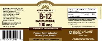 Windmill B-12 (Cyanocobalamin) 100 mcg - supplement