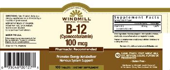 Windmill B-12 (Cyanocobalamin) 100 mcg - supplement