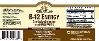Windmill B-12 Energy (Methylcobalamin) with Super Fruits Natural Berry Flavor - supplement