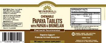 Windmill Chewable Papaya Tablets with Papain & Bromelain - supplement