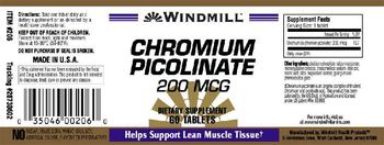 Windmill Chromium Picolinate 200 mcg - supplement
