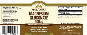 Windmill Magnesium Gluconate 500 mg - supplement