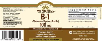Windmill Natural Vitamins B-1 (Thiamin Hydrochloride) 100 mg - supplement