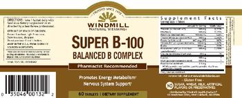 Windmill Super B-100 Balanced B Complex - supplement