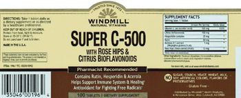 Windmill Super C-500 With Rose Hips & Citrus Bioflavonoids - supplement