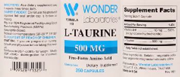 Wonder Laboratories L-Taurine 500 mg - supplement