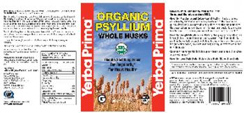 Yerba Prima Organic Psyllium Whole Husks - organic fiber supplement