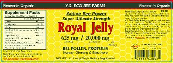 Y.S. Eco Bee Farms Super Ultimate Strength Royal Jelly 625 mg in Honey - supplement